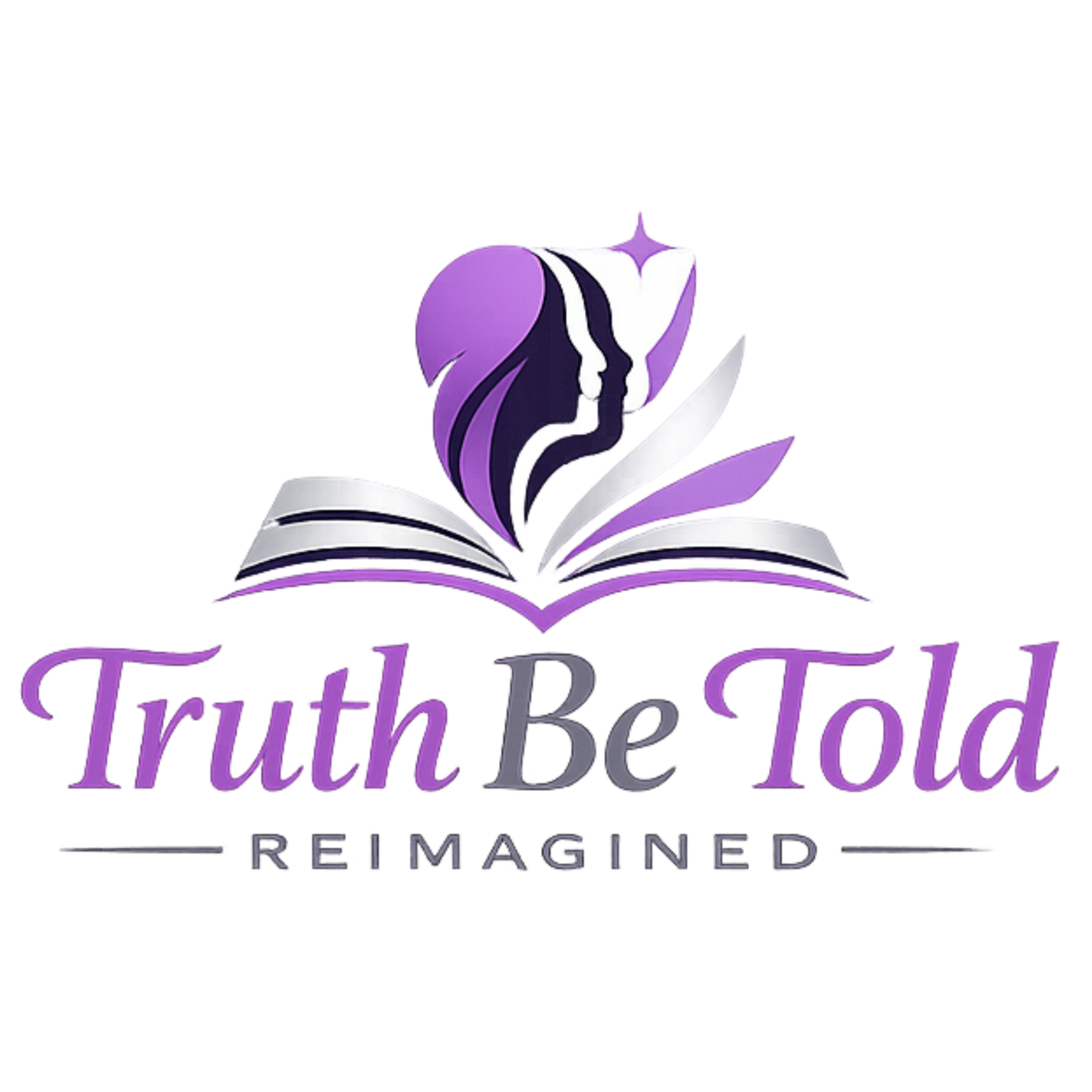 Truth Be Told - Reimagined Truth Be Told - Reimagined